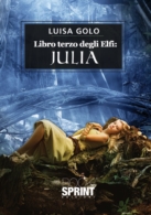 Libro terzo degli Elfi: Julia